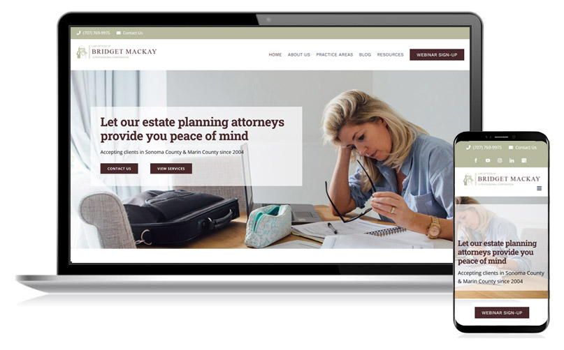 Responsive website design for estate planning attorney Bridget Mackay, displayed on laptop and mobile devices. The homepage highlights services for clients in Sonoma and Marin County with clear calls to action.
